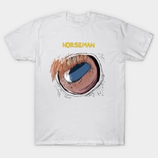 Horseman eye #1 T-Shirt